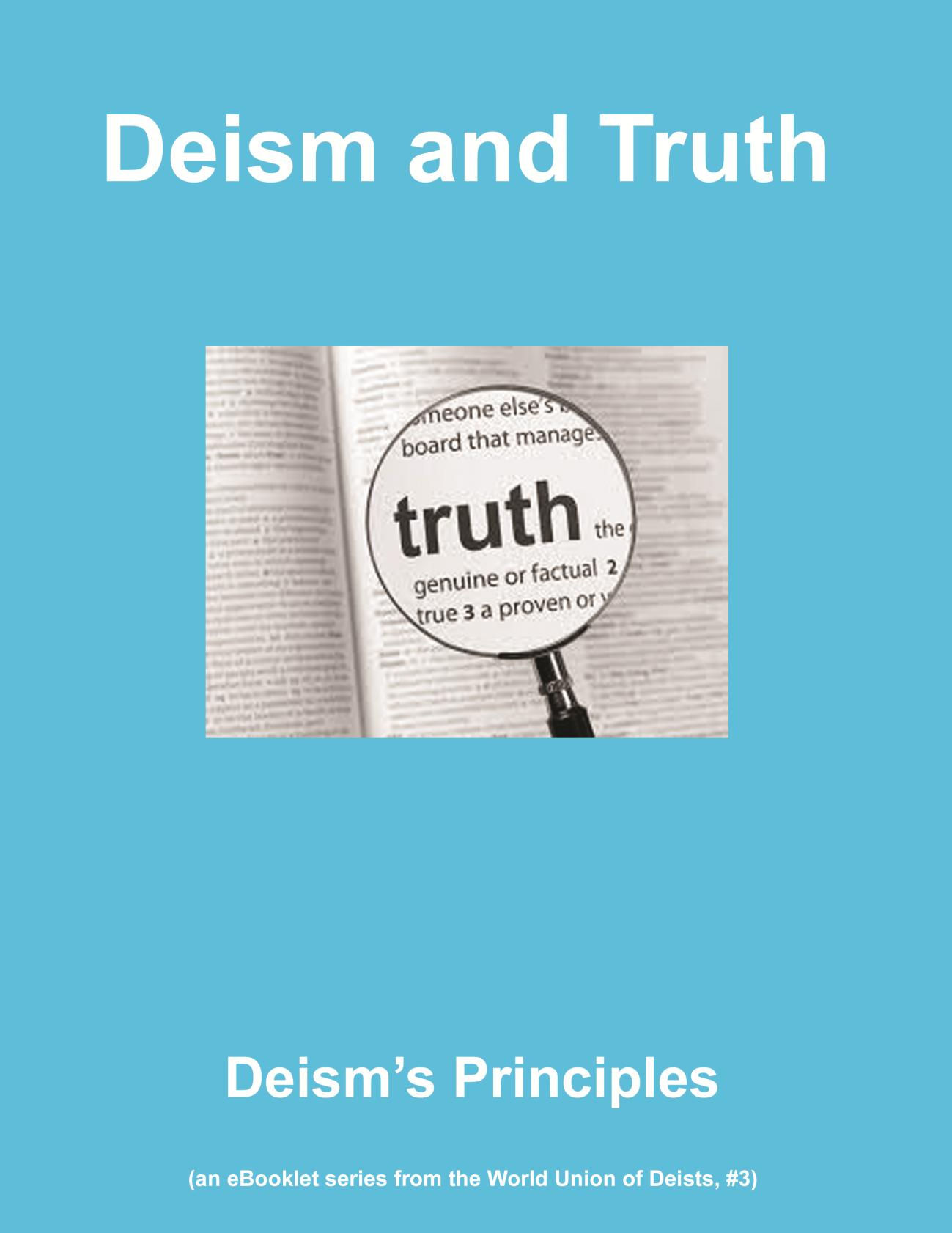 Deism’s Principles eBooklet #3 Deism and Truth
