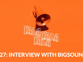 #27 - Interview with BIGSOUND