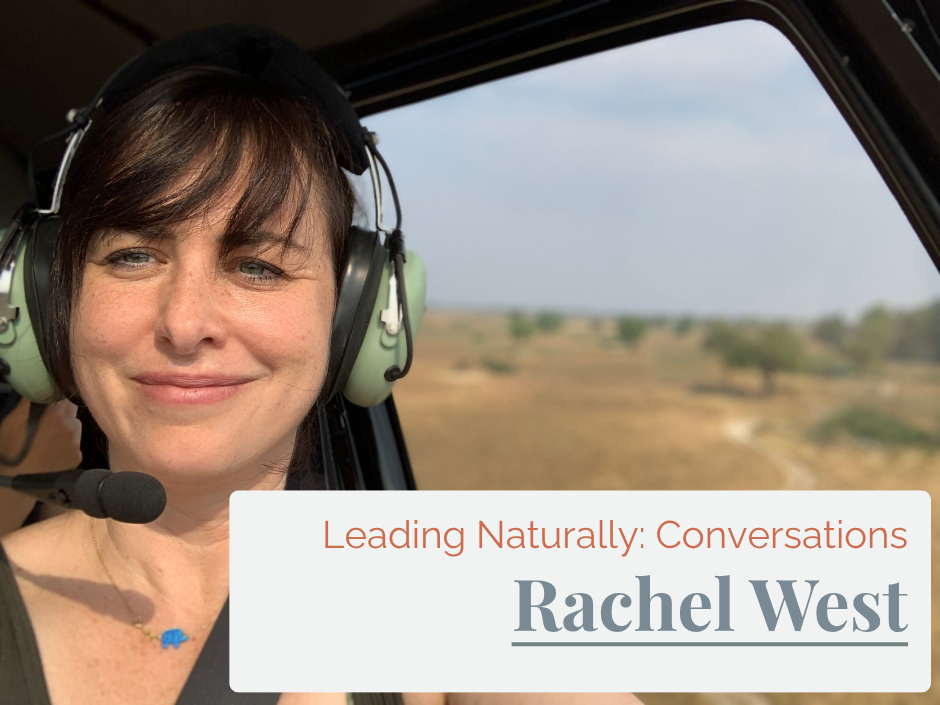Shifting Role of a CEO: Conversation with Rachel West of Safari Portal