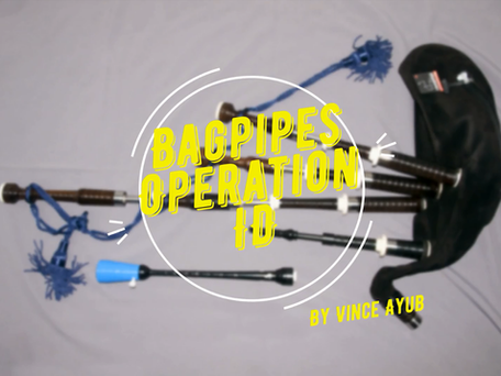 Bagpipes Operation ID