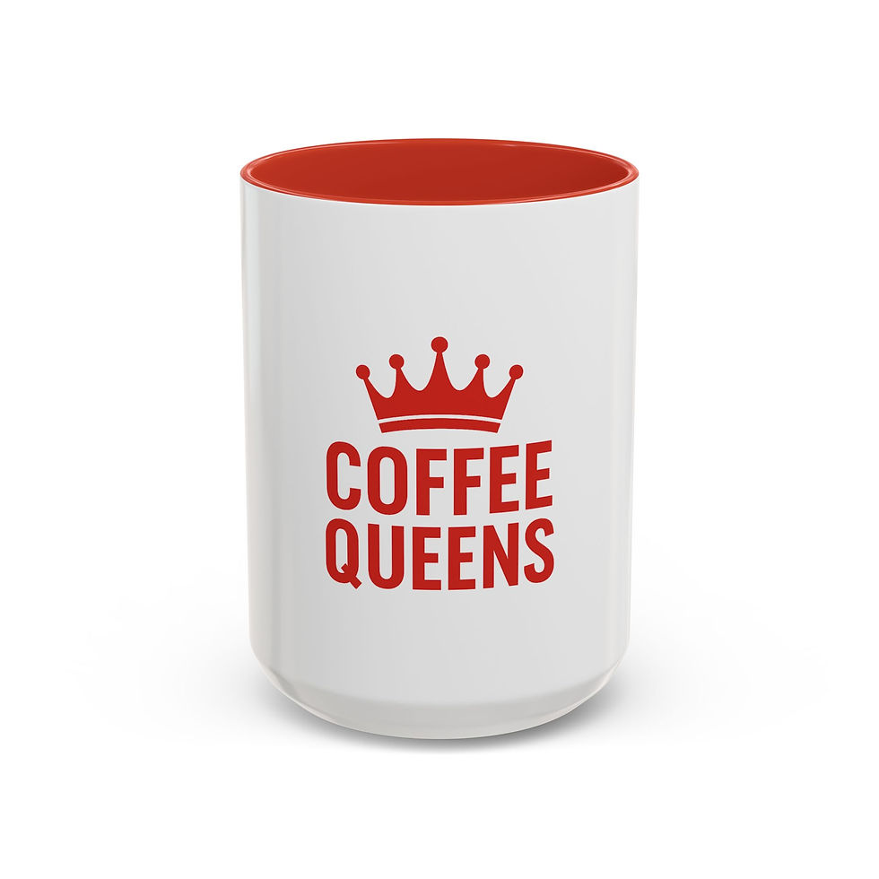Thumbnail: Coffee Queens Accent Mug – Funny Crown Coffee Lover Gift (11/15oz)