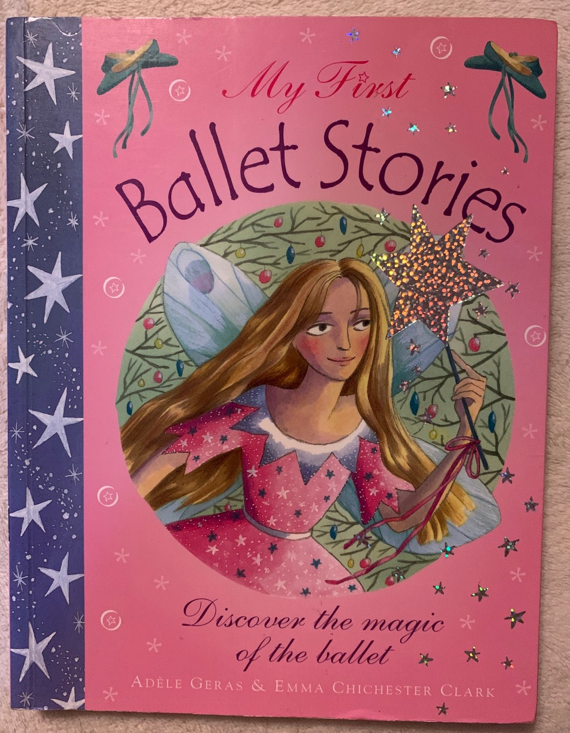 My First Ballet Stories Discover the Magic of the Ballet 
