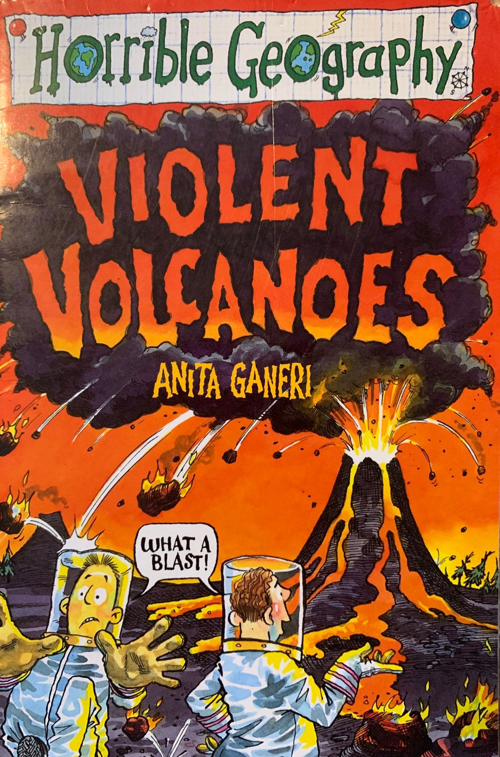 Horrible Geography Violent Volcanoes