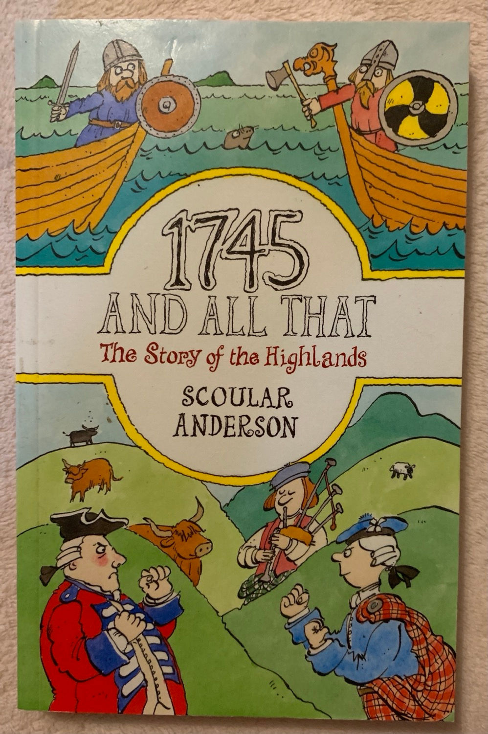 1745 and All That The Story of the Highlands