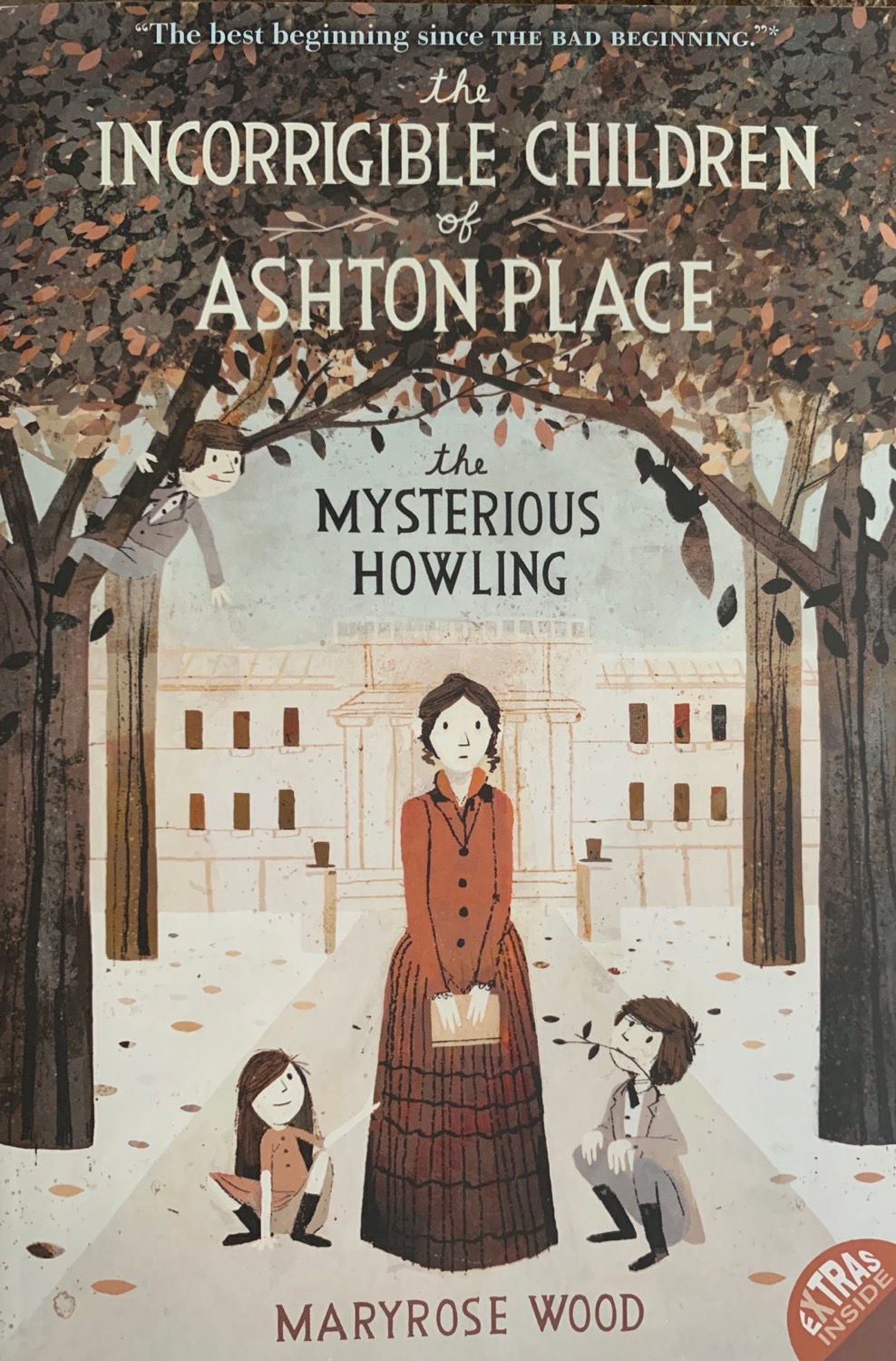 The Incorrigible Children of Ashton Place The Mysterious Howling 