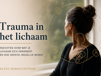 Trauma in het lichaam: Waarom sommige ervaringen niet voorbijgaan wanneer de gebeurtenis al lang voorbij is