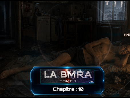 Publication du chapitre 10, tome 1 : la BMRA