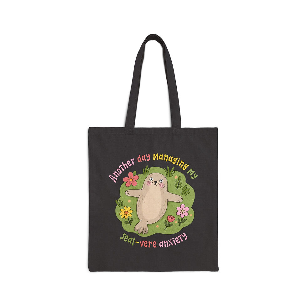 Thumbnail: Eco Sloth Funny Tote Bag - "Another Day Managing My Seal-vere Anxiety" 