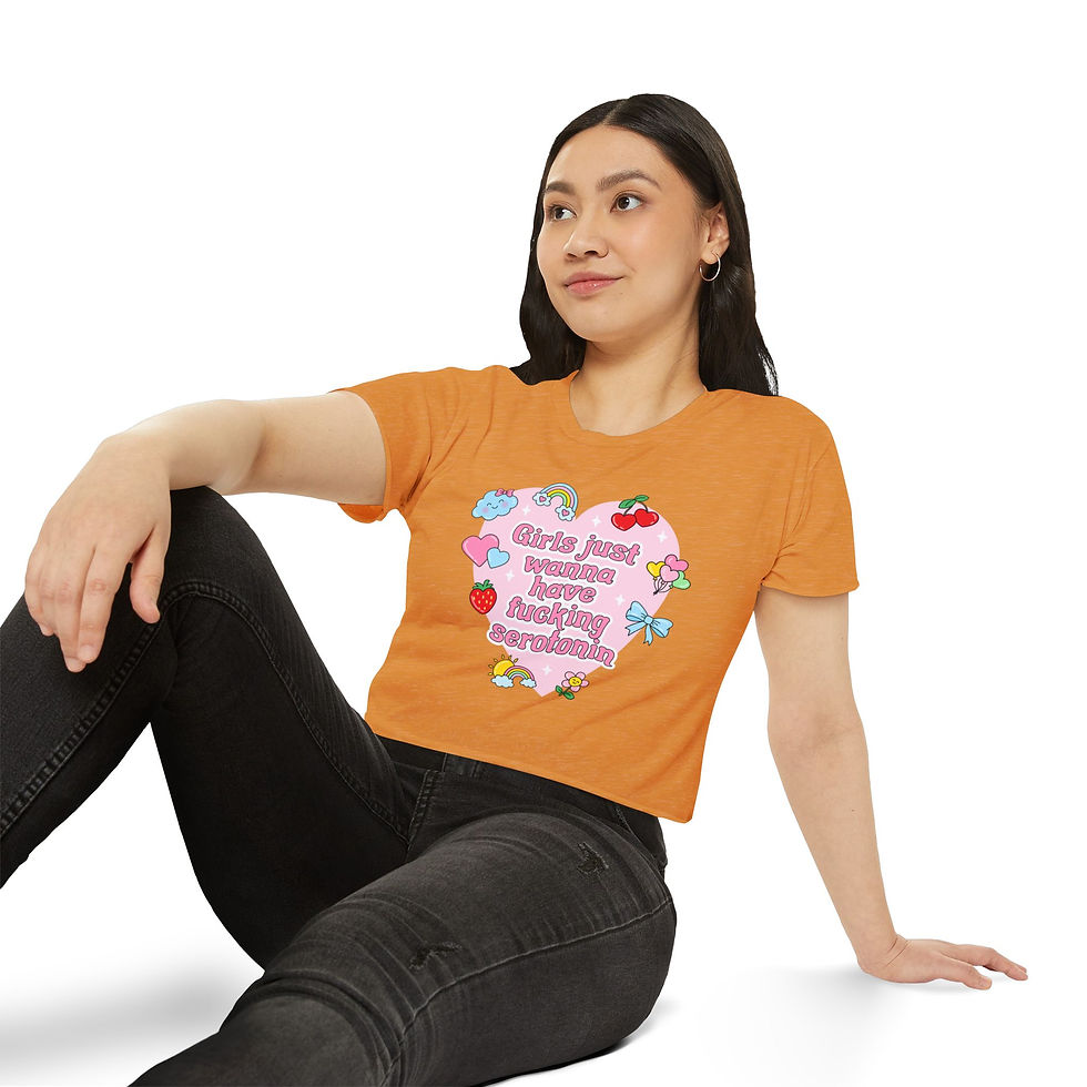 Thumbnail: Silly Serotonin Mental Health Crop Top "Girls Just Wanna Have F*ckin Serotonin" 