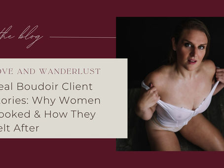 Real Boudoir Client Stories: Why Women Booked & How They Felt After Their Ottawa boudoir Photography Session