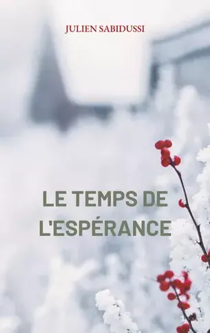 Le temps de l'espérance