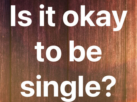 Is it okay to be single?