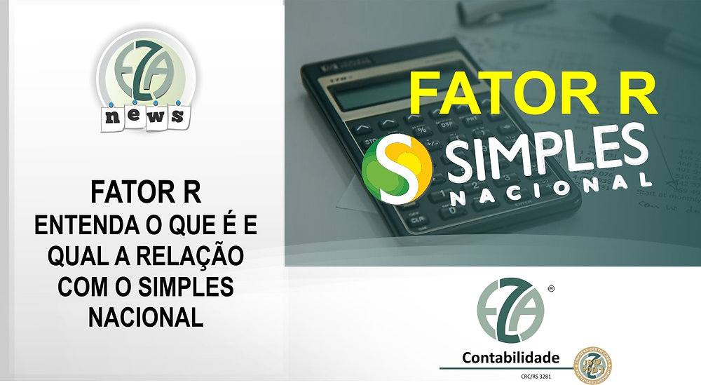 Factor R Formular FATOR R: ENTENDA O QUE É E QUAL A RELAÇÃO COM O SIMPLES NACIONAL
