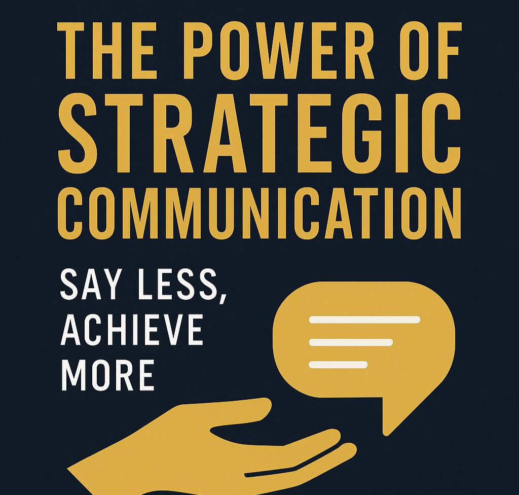 The Power of Strategic Communication