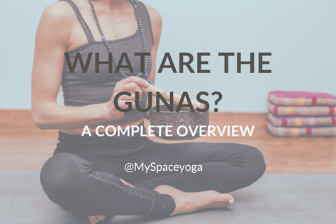 What are the Guna's? Yoga Philosophy explained.