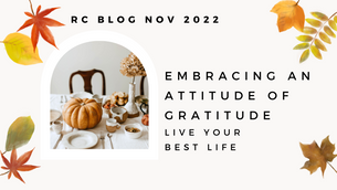 Embracing an Attitude of Gratitude – Live your Best Life