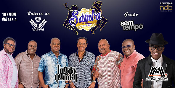 Live Samba Festival com Fundo de Quintal, Mumuzinho e Bateria da Vai vai realizado rela NDB Produções e Eventos.