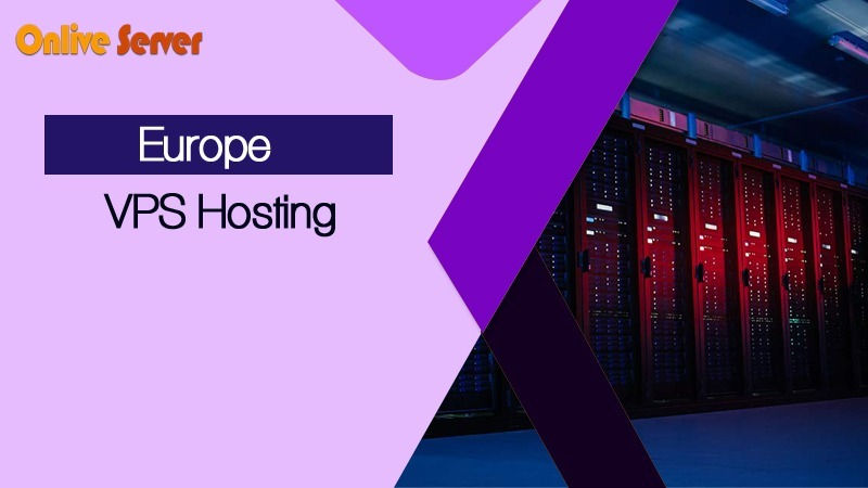 OnliveServer Europe VPS Hosting – Reliable Performance for Businesses Across Europe