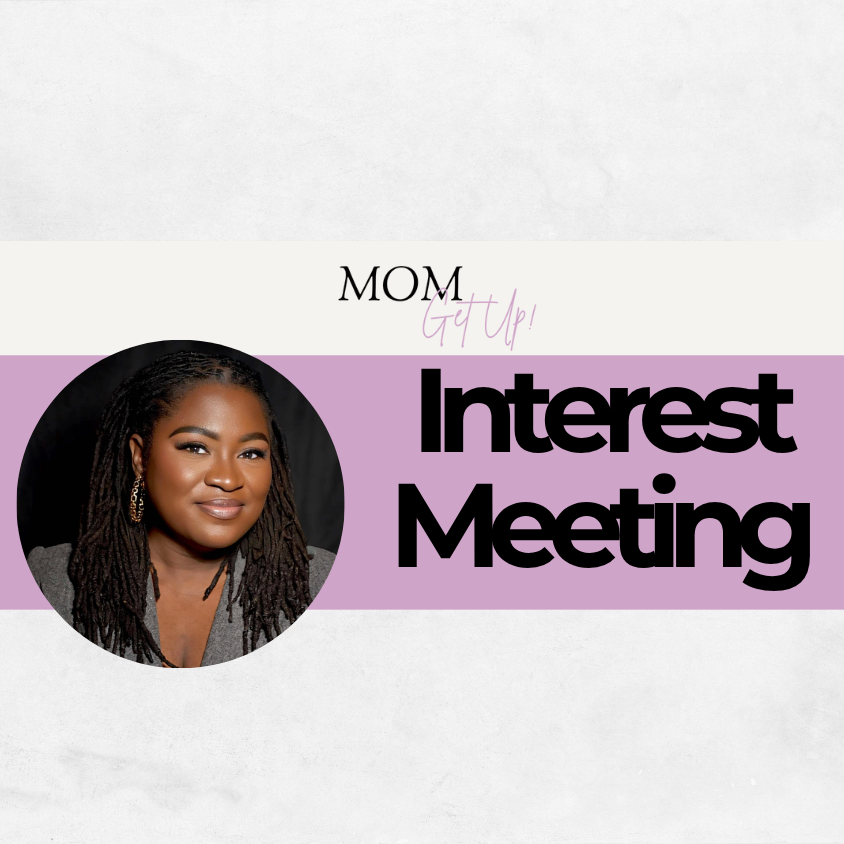 MOM - Get Up: Interest Meeting