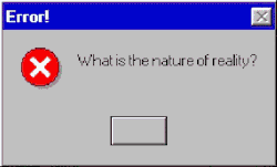 What is the nature of reality? gif