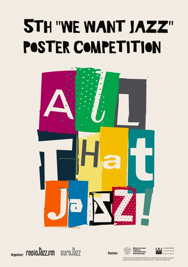 FREE ENTRY / 5th International Poster Competition "We want jazz"