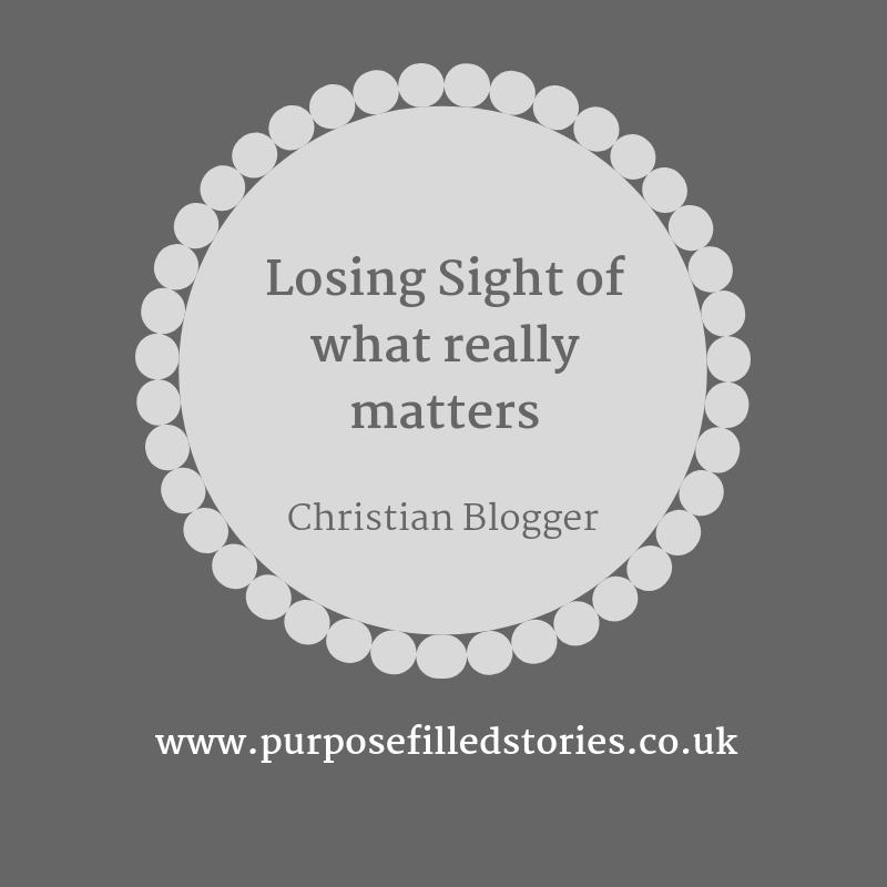Title Graphics. Dark grey background, light grey circle, mid grey coloured writing in light grey circle saying 'Losing sight of what really matters' 'Christian Blogger' Underneath circle, web address written.