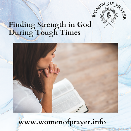 Finding Strength in Faith During Tough Times