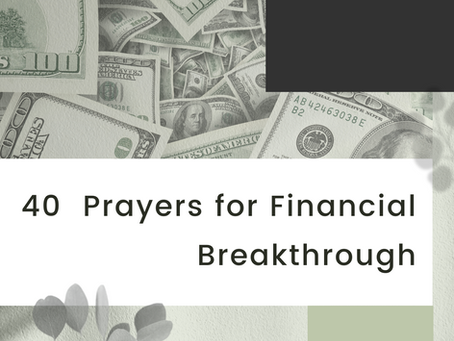 40 Prayers for a financial breakthrough