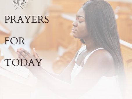 Prayers for Today