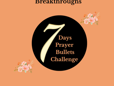 April Prayer Challenge -Breakthroughs