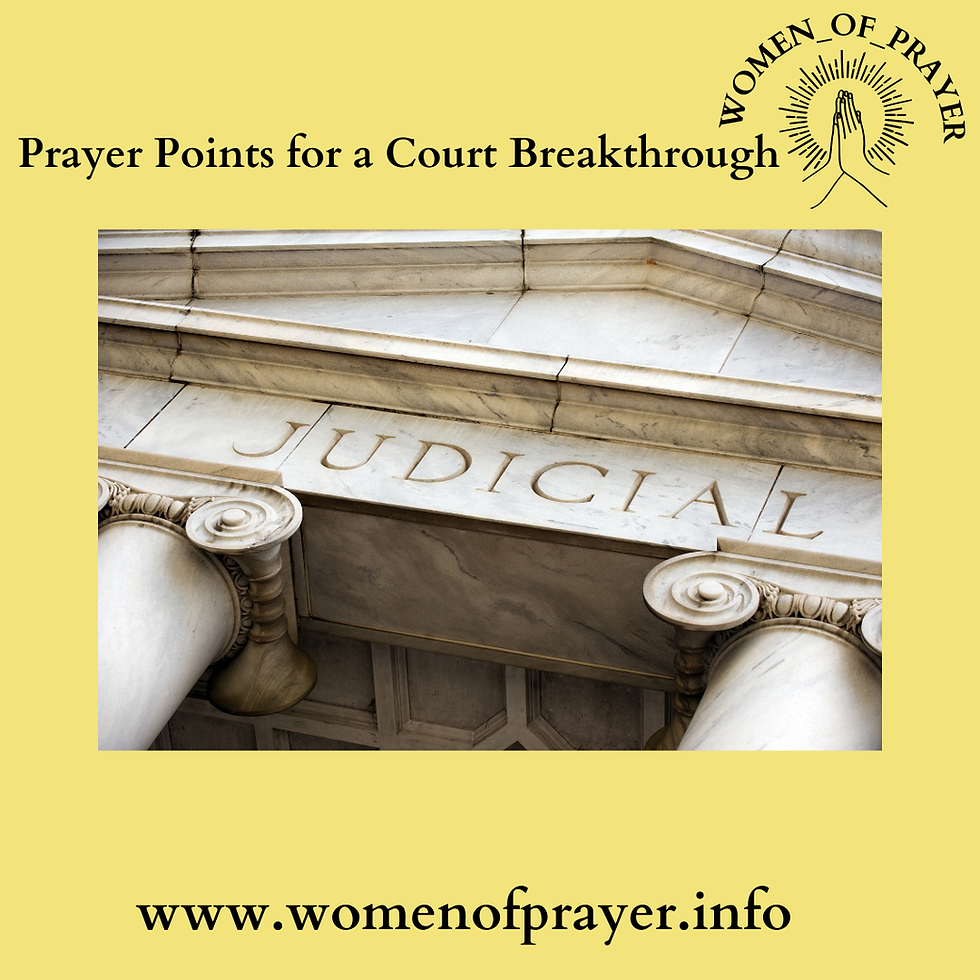 Prayer Points for a Court Breakthrough