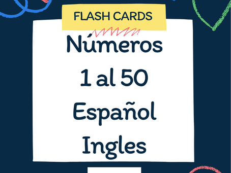 Flash cards de los números, en español e ingles, del 1 al 50.