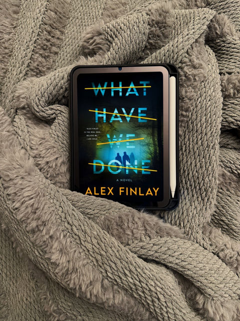 What Have We Done - Alex Finlay