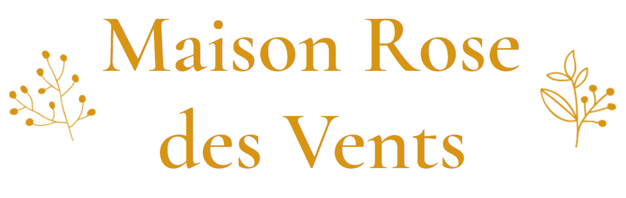 La Maison de la Rose des Vents