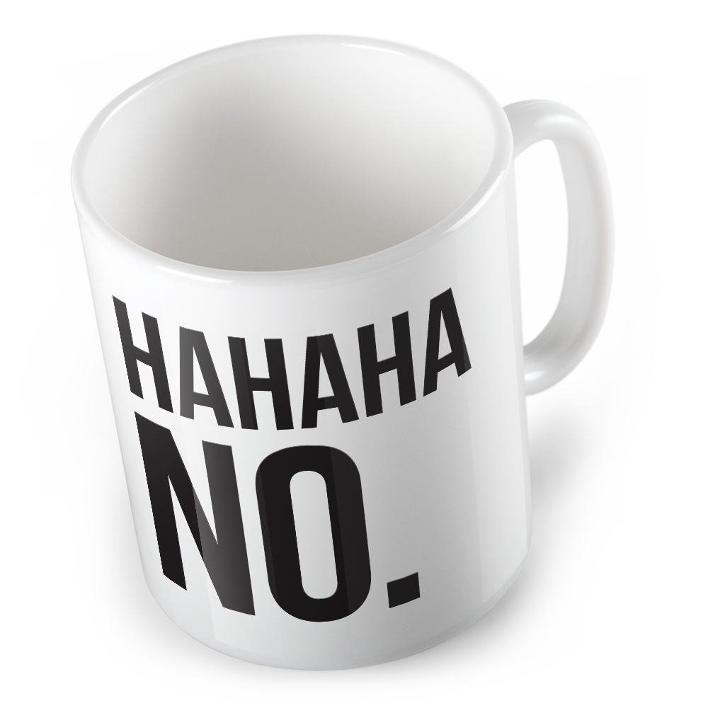 HaHaHa No. Mug