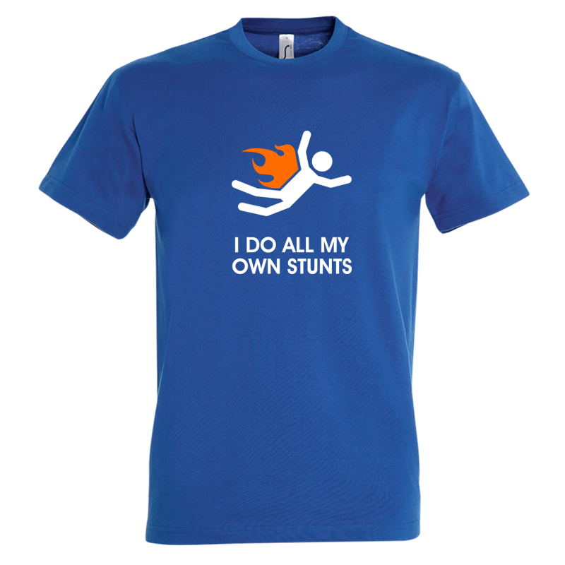 Thumbnail: I Do All My Own Stunts T-Shirt