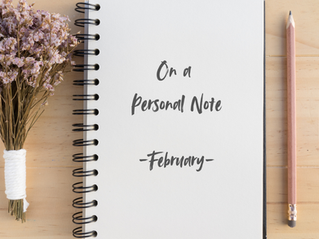 On a Personal Note: February 2026