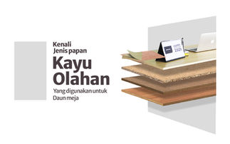 3 Jenis Papan Kayu Olahan untuk Kebutuhan Furnitur