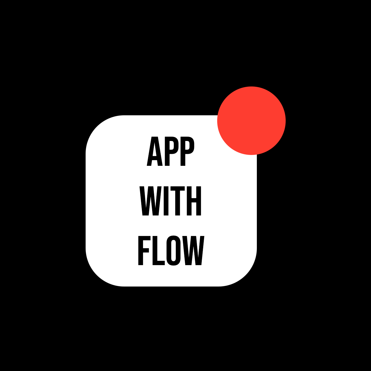 Writer: App With Flow