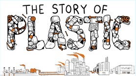 October 27, 2021 - The Story of Plastic -