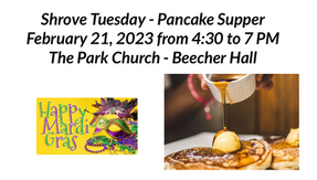 February 21, 2023 - Shrove Tuesday Pancake Supper