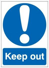 Keep out Sign/Sticker