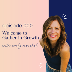 000│Welcome to Gather in Growth!
