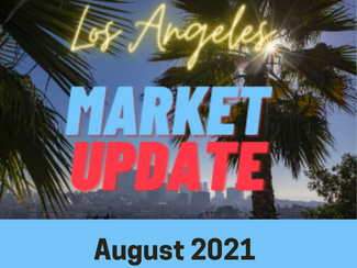 August 2021 Los Angeles Market Update - Sales Decline but are Prices?