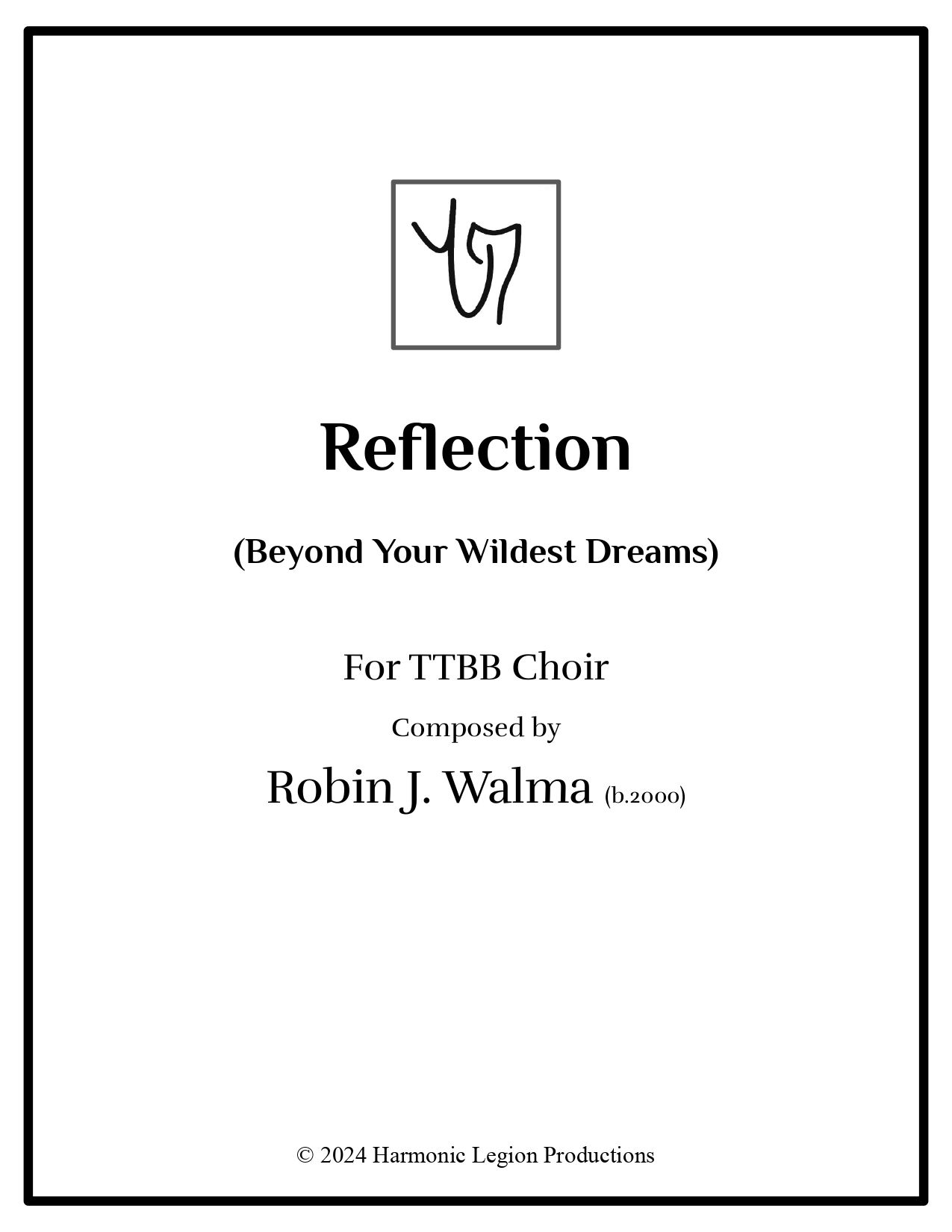 Reflection ("Beyond Your Wildest Dreams")