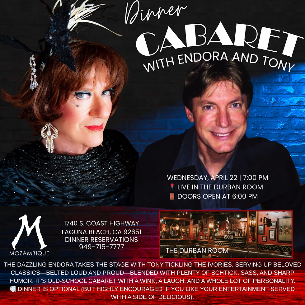 Cabaret Show with Endora and Tony!