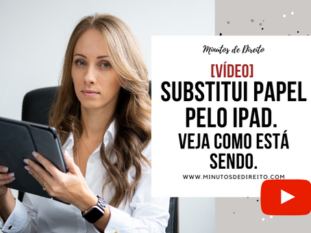 Substituir papel pelo IPad.