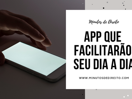 Aplicativos que facilitarão seu dia a dia.