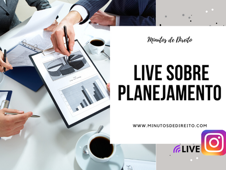 Live sobre planejamento para concurseiros e advogados