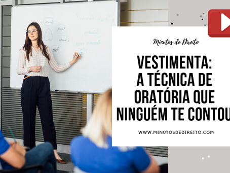 VESTIMENTA: A técnica de ORATÓRIA que ninguém te contou!